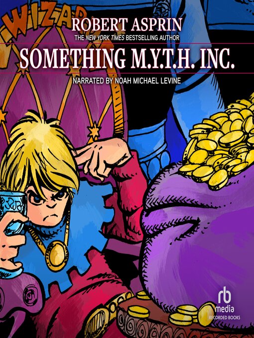 Title details for Something M.Y.T.H. Inc. by Robert Asprin - Available